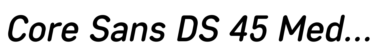 Core Sans DS 45 Medium Italic